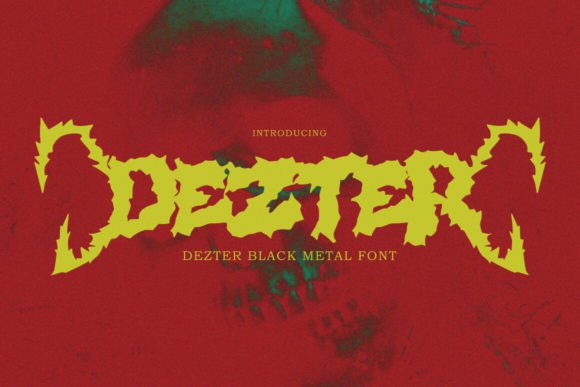 Dezter Font: A Display Typeface for Underground Bands and Bold Branding
