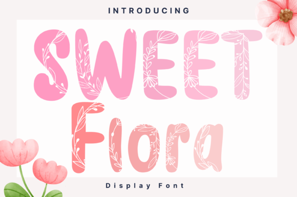 Sweet Flora Display Font for Playful Brand Campaigns